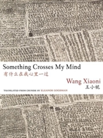 Something Crosses My Mind 193889006X Book Cover