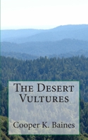 The Desert Vultures (Eagle Quest) 149954796X Book Cover
