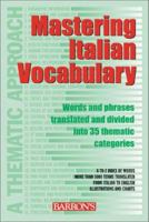 Mastering Italian Vocabulary: A Thematic Approach (Mastering Vocabulary) 0812091094 Book Cover