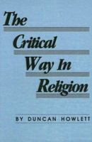 The Critical Way In Religion: Testing And Questing 0879752661 Book Cover