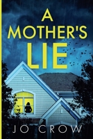 A Mother's Lie B0DY5N73VZ Book Cover