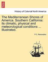 The Mediterranean Shores of America 1241333378 Book Cover
