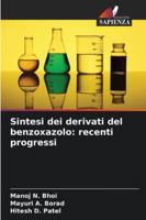 Sintesi dei derivati del benzoxazolo: recenti progressi 6209381219 Book Cover