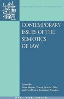 Contemporary Issues of the Semiotics of Law: Cultural and Symbolic Analyses of Law in a Global Context (O~nati International Series in Law and Society) 1841135461 Book Cover