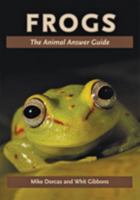 Frogs: The Animal Answer Guide 0801899362 Book Cover