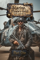 Marine. Pirate's Gold B0FT2DVNZC Book Cover