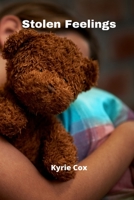 Stolen Feelings 982893390X Book Cover