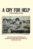 A Cry for Help 1452814279 Book Cover