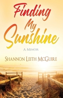 Finding My Sunshine: A Memoir null Book Cover