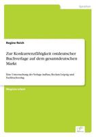 Zur Konkurrenzfahigkeit Ostdeutscher Buchverlage Auf Dem Gesamtdeutschen Markt 3838600657 Book Cover