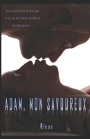 Adam, mon savoureux B08CWCCW9G Book Cover