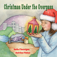 Christmas Under the Overpass 0648964116 Book Cover
