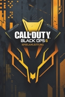 Call of Duty: Black Ops 6 Spielanleitung: Schalte Profi-Tipps, fortgeschrittene Taktiken, DLC-Einblicke und alles frei, was du brauchst, um jede Herausforderung zu meistern (German Edition) B0F289MLVH Book Cover