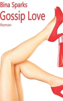Gossip Love 1730827136 Book Cover