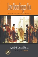 Love Never Forgets You 8573415339 Book Cover