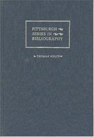 Thomas Wolfe: A Descriptive Bibliography (Pittsburgh Series in Bibliography) 0822935465 Book Cover