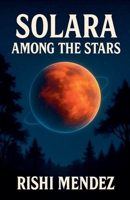 Solara Among The Stars B0FLWYM5BN Book Cover