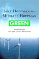 Green: Your Place in the New Energy Revolution 0230605443 Book Cover