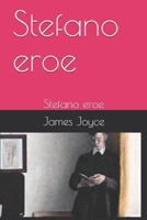 Stefano eroe: Stefano eroe B088N91YYY Book Cover