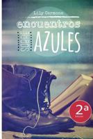 Encuentros sobre azules 1507525087 Book Cover