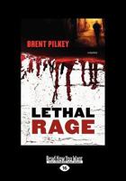 Lethal Rage (Large Print 16pt) 1459652169 Book Cover