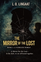 The Mirror of the Lost – Book 1: A nameless world B0GDV839QM Book Cover