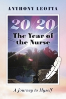 The year of the nurse 20/20 "A journey to myself." 1667886002 Book Cover