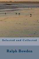 Selected and Collected 1523208856 Book Cover