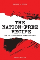 The Nation-Free Recipe: How the Triple Entente served Comintern 1649797346 Book Cover