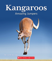 Kangaroos: Amazing Jumpers (Nature's Children) (Library Edition) 0531229904 Book Cover