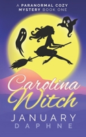 Carolina Witch 1676969969 Book Cover