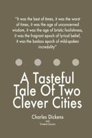 A Tasteful Tale of Two Clever Cities 1546884610 Book Cover