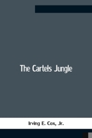 The Cartels Jungle 9354759750 Book Cover