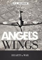 Angel's Wings; Hearts at War 1449709273 Book Cover