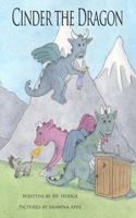 Cinder The Dragon 0997553758 Book Cover