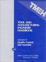 Tool and Manufacturing Engineers Handbook Quality Control and Assembly 087263177X Book Cover