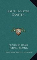 Ralph Roister Doister 1512072419 Book Cover