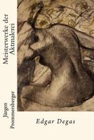Meisterwerke Der Aktmalerei: Edgar Degas 1530080274 Book Cover