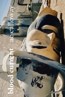 Blood Current: Selected and New B09K21C77K Book Cover
