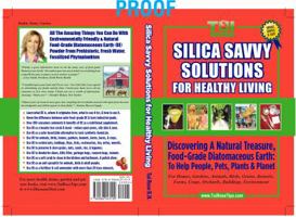 Silica Savvy Solutions-Diatomaceous Earth 0986043109 Book Cover