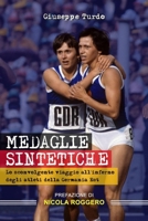 Medaglie Sintetiche: Lo sconvolgente viaggio all’inferno degli atleti della Germania Est. B08L3WPKVP Book Cover
