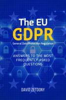The Eu Gdpr General Data Protection Regulation: Answers to the Most Frequently Asked Questions 1641052333 Book Cover