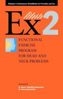 Functional Exercise Program for Head and Neck Problems (Functional Exercise Program Series) 1556433654 Book Cover