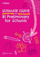 Ultimate Guide to Cracking B1 Preliminary for Schools 0008774072 Book Cover