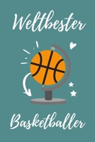 WELTBESTER BASKETBALLER: A4 Notizbuch BLANKO Geschenkidee für Basketball Spieler | schönes Geschenk für Basketballer und Fans | Trainingsbuch | Planer | Teamgeschenk (German Edition) 1713207737 Book Cover