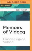 Memoirs of Vidocq: Master of Crime 1522696849 Book Cover