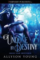 Undone by Destiny 1773396978 Book Cover