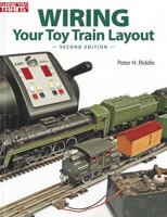 Wiring Your Toy Train Layout 0897785436 Book Cover