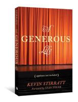 A Generous Life: Applause Not Included 0834127989 Book Cover
