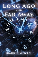 Long Ago and Far Away 1633388441 Book Cover